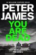 Peter James: You Are Dead [2015] paperback Fashion