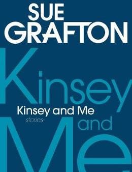 Sue Grafton: Kinsey and Me [2013] paperback Cheap